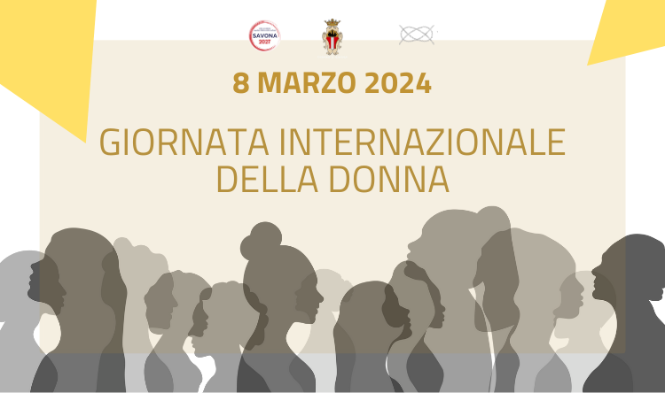 8 marzo 2024 Giornata Internazionale della Donna le principali iniziative a Savona