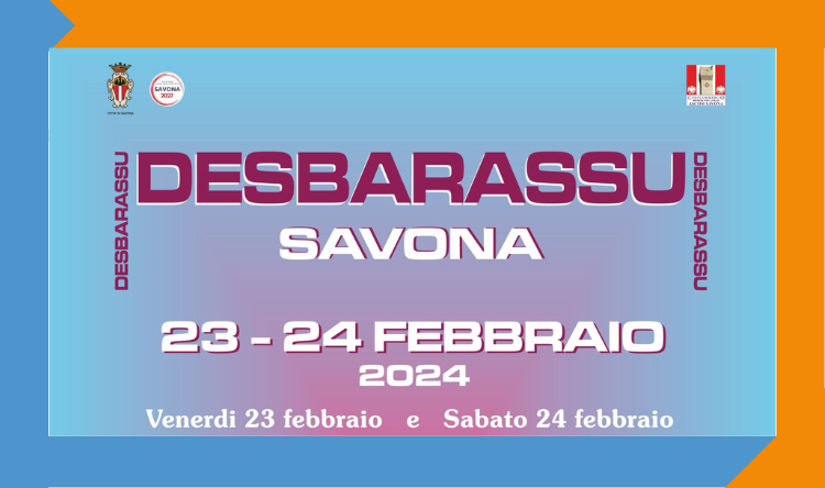TORNA DESBARASSU A SAVONA IL 24 e 25 FEBBRAIO 2024