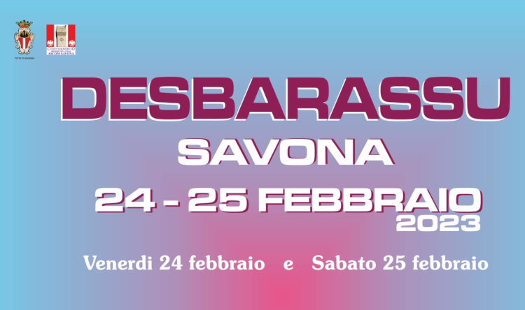 24 e 25 febbraio Desbarassu a Savona